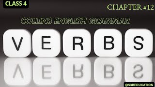 VERBS CHAPTER 12 COLLINS ENGLISH GRAMMAR CLASS 4 [upl. by Accebber]