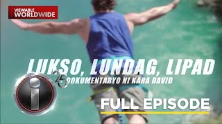 ‘Lukso Lundag Lipad’ dokumentaryo ni Kara David Full Episode  IWitness [upl. by Belamy]