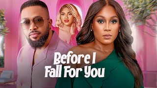 BEFORE I FALL FOR YOU  FREDERICK LEONARD SARIAN MARTIN LOTA CHUKWU  Full Latest Nigerian Movies [upl. by Aline]