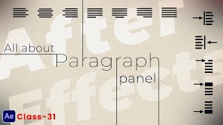 All about PARAGRAPH PANEL in After Effects  Class31 [upl. by Marcello]