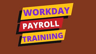 Workday Payroll  Learn Workday Payroll training  Workday Payroll for beginners  Workday Training [upl. by Erait966]