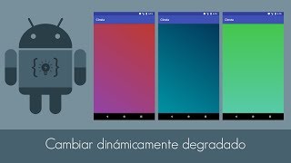 Android Studio  Cambiar dinámicamente degradado estilo Instagram  Vídeo 27 [upl. by Anu787]