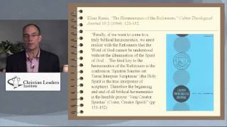 Reformed Biblical Hermeneutics  Part 3  The Holy Spirit Element [upl. by Gaivn]