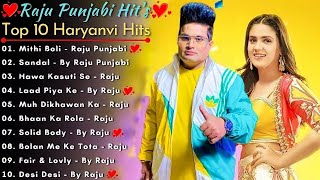 Raju Punjabi New Songs  New Haryanvi Song Jukebox 2023  Raju Punjabi Best Haryanvi Songs Jukebox [upl. by Edin]