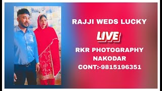 LIVE  RAJJI WEDS LUCKY  M1 LIVE NAKODAR [upl. by Vowel]