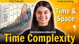 Time amp Space Complexity  DSA Series by Shradha Maam [upl. by Arsuy]