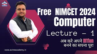 NIMCET 2024 COMPUTER LECTURE 01  Indias Most Trusted Institute for NIMCET and Other Top MCA Exams [upl. by Llennahs]