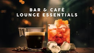 Bar amp Café  Lounge Essentials [upl. by Barbey]