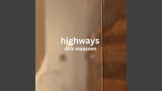 Highways [upl. by Anesusa]