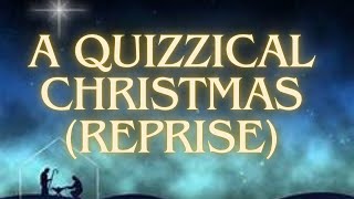 A Quizzical Christmas Reprise Lyric Video [upl. by Nnail33]