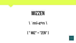 How To Pronounce Mizzen  Meaning  Pronunciation [upl. by Eelyek]