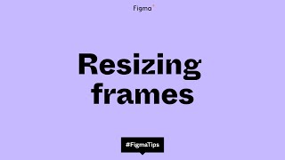 Resizing frames in Figma Design [upl. by Launamme]