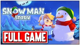 SNOWMAN STORY Gameplay Walkthrough FULL GAME  No Commentary [upl. by Zoubek]