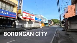 🇵🇭 BORONGAN CITY Walking Tour  Eastern Samar Philippines [upl. by Allehcim667]