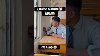 Exam se ek ghanta pahle cheating 😅 exam se ek ghanta pahle cheating kese karein exam cheating [upl. by Enorel697]