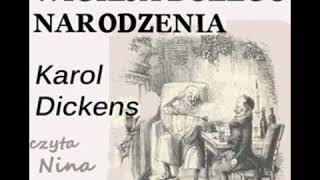 Opowieść wigilijna  Charles Dickens Audiobook PL [upl. by Hasseman408]