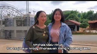 Ntxhais Maiv Hnub Rov Tua Txoj Hauv Nroog Phonsavan Xieng Khouang Lawm 5312024 [upl. by Nonnah]