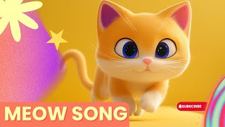 Meow Meow Fun  Kids Cat Song  Child Rhyme Newborn Baby Songs amp Nursery Rhymes  Rhymes for kids [upl. by Inittirb]