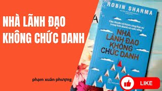 Nhà lãnh đạo không chức danh [upl. by Ogu405]