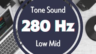 Pure Sound 280 Hz Test Tone Signal Sine Waveform Low MID [upl. by Enerol]