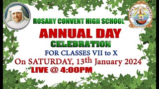 LIVE ROSARY CONVENT HIGH SCHOOL Annual Day Celebration 13th January 2024 400pm [upl. by Annot]