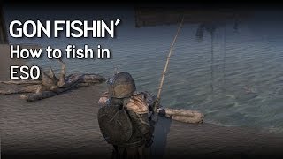 Gon Fishin The Beginners Guide to Fishing in Elder Scrolls Online [upl. by Yc]