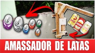 Como Fazer  MAQUINA DE AMASSAR LATAS [upl. by Siegel794]