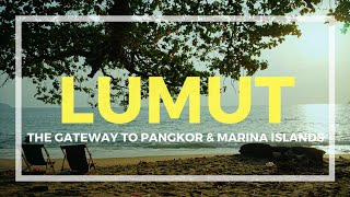 Lumut The Gateway to Pangkor amp Marina Islands │ Perak Malaysia [upl. by Kiersten]