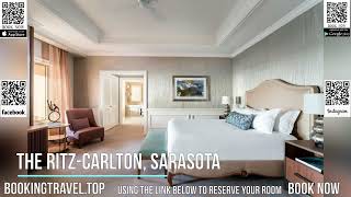 The Ritz Carlton Sarasota [upl. by Allen]