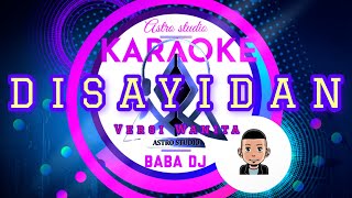 KARAOKE Di Sayidan  Versi Wanita  Baba Dj [upl. by Chemarin]