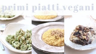 PRIMI PIATTI VEGANI perfetti per linverno  Sani facili e veloci [upl. by Dicky]