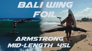 Bali Wing Foiling New Armstrong 45L mid length boardreview [upl. by Halsted]