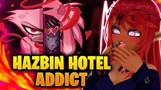 This is PEAK  HAZBIN HOTEL ADDICT Reaction [upl. by Jews]