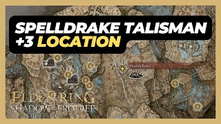 How to Get Spelldrake Talisman 3 Location  Elden Ring Shadow of the Erdtree [upl. by Dryfoos]