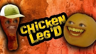 Annoying Orange  Chicken Legd feat Kevin Brueck [upl. by Sdlonyer185]