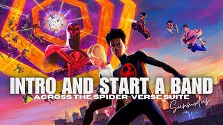 Across the SpiderVerse Suite Intro and Start a Band [upl. by Feola]