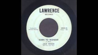 Jack Wood  Born To Wander  Garage Soul 45 [upl. by Sair]