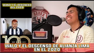 WALO Y EL DESCENSO DE ALIANZA LIMA EN EL 2020 [upl. by Norford]