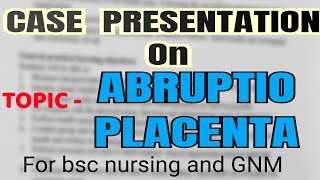 Case presentation on ABRUPTIO PLACENTA [upl. by Nomolos]