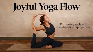 Joyful Vinyasa Flow  30 Min Intermediate Practice for Backbends amp Hip Openers [upl. by Chrysa191]