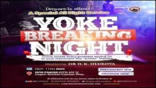 YOKE BREAKING NIGHT  Prayer City 11102024 [upl. by Shelli]