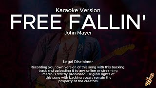 John Mayer  Free Fallin Karaoke Version [upl. by Letnahc]