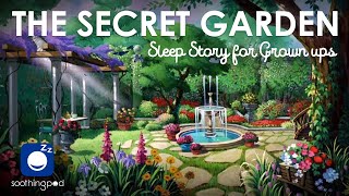 Bedtime Sleep Stories  🌳 The Secret Garden ⛲️  Relaxing Sleep Story  Classic Book Sleep Stories [upl. by Yecniuq]