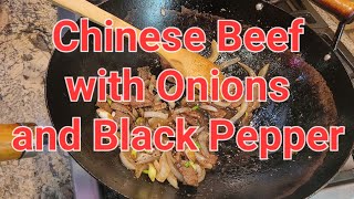 Chinese Beef with Onions and Black Pepper [upl. by Asim]