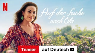 Auf der Suche nach Ola Staffel 1 Teaser mit Untertitel  Trailer auf Deutsch  Netflix [upl. by Rolyks]