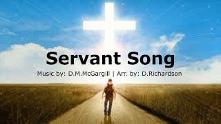 Servant Song  D McGargill with lyrics  Catholic Church Hymn  What Do You Want Of Me O Lord [upl. by Licha]