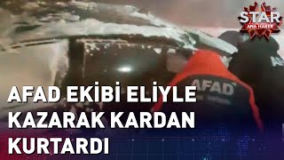 AFAD Ekibi Eliyle Kazarak Kurtardı [upl. by Relyuc626]