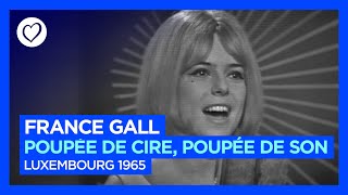 France Gall  Poupée De Cire Poupée De Son  Luxembourg 🇱🇺  Winner of Eurovision 1965 [upl. by Bentley]