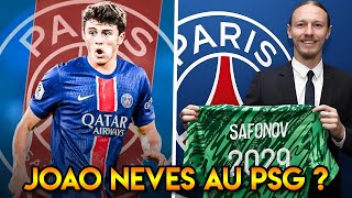 Joao Neves veut rejoindre le PSG  Safonov au PSG officiel [upl. by Kress281]