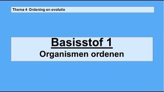 VMBO 3  Ordening en evolutie  Basisstof 1 Organismen ordenen [upl. by Adaiha35]